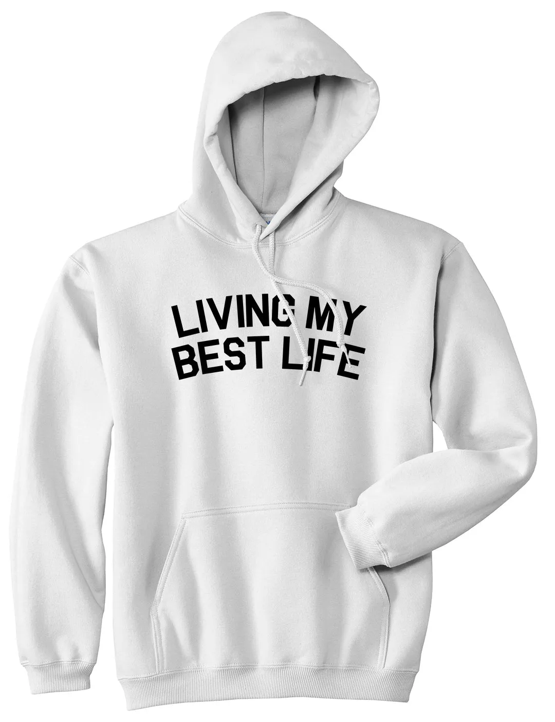 Living My Best Life Mens Pullover Hoodie