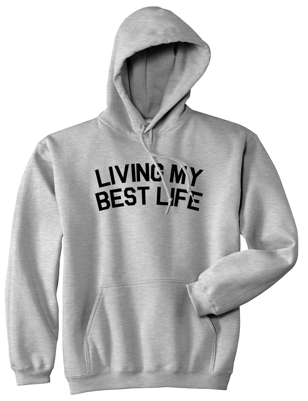 Living My Best Life Mens Pullover Hoodie